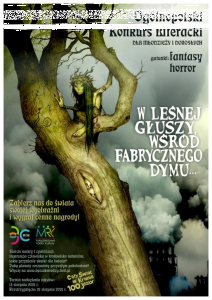 Konkurs na opowiadanie "W leśnej głuszy, wśród fabrycznego dymu…"