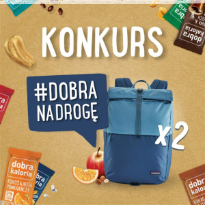 Konkurs "Dobra Kaloria jest #dobranadrogę"