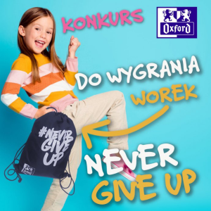 Konkurs "Never Give UP"