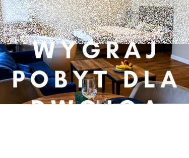 Wygraj pobyt dla dwóch osób w Joyinn Aparthotel! do godz. 12:00