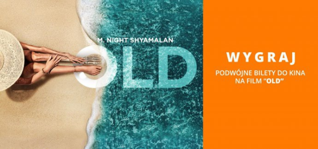 Wygraj bilety do kina na film OLD