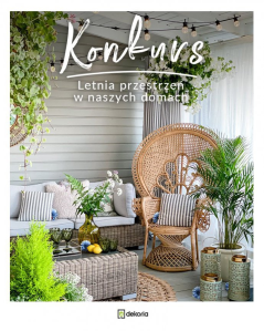 Konkurs "Letnia przestrzeń w naszych domach 2"