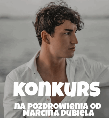 Konkurs "pozdrowienia od @marcindubiel"