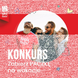Konkurs "Zabierz PACZKĘ na wakacje"