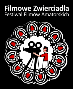 Konkurs "23. Festiwal Filmów Amatorskich Filmowe Zwierciadła"