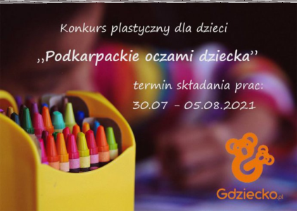 Konkurs plastyczny dla dzieci "Podkarpackie okiem dziecka" w Rzeszowie