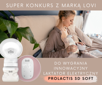 Wygraj innowacyjny laktator Prolactis 3D Soft LOVI