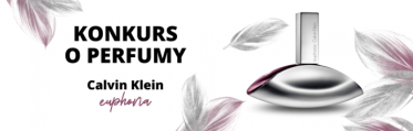 Wygraj wodę perfumowaną Calvin Klein Euphoria