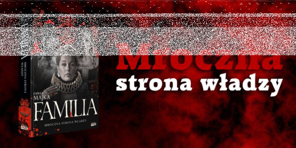 Konkurs "Poznaj Familię Pawła Majki"