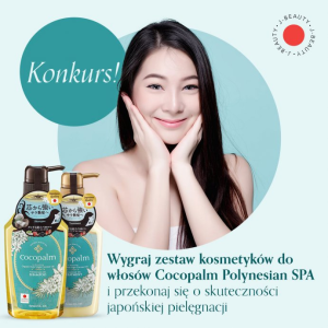 Konkurs "Rytuał pielęgnacyjny włosów z produktami Cocopalm Polynesian SPA"
