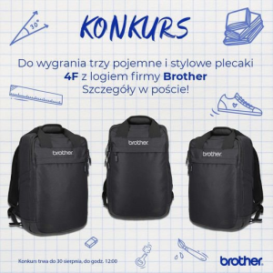 Konkurs "Brother - wygraj plecak" do godz. 12:00