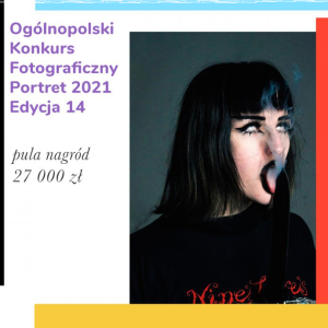 Ogólnopolski konkurs fotograficzny "Portret 2021"