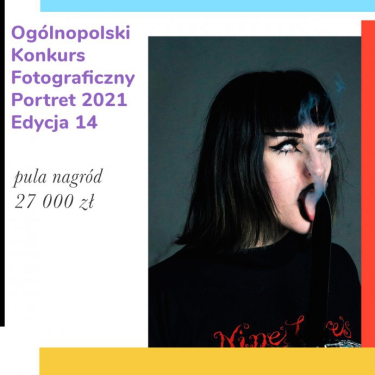 Ogólnopolski konkurs fotograficzny "Portret 2021"