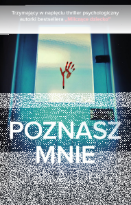 Wygraj książkę Wydawnictwa Filia pt. "Poznasz mnie"