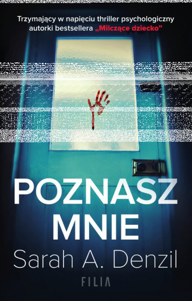 Wygraj książkę Wydawnictwa Filia pt. "Poznasz mnie"
