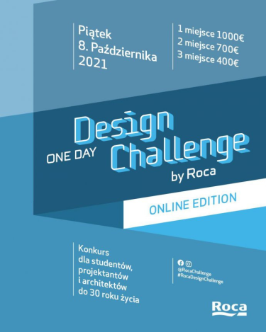 Konkursu dla młodych architektów i projektantów "Roca One Day Design Challenge"