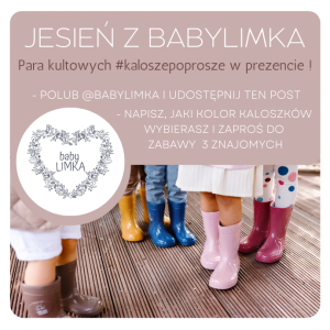 Konkurs "Jesień z BabyLimka - wygraj modne kaloszki"