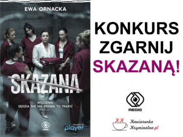 Konkurs "Zgarnij Skazaną!