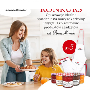 Konkurs "Śniadanie na nowy rok szkolny z Bonne Maman"