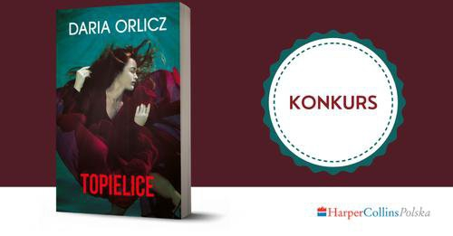 Wygraj książkę "Topielice"
