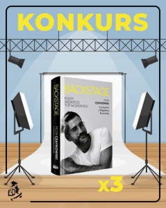 Konkurs "Backstage - kulisy męskiego Top Modelingu"
