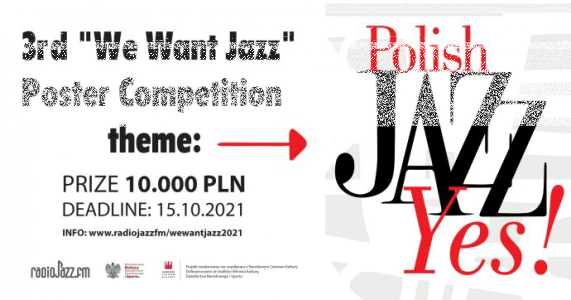 3. Międzynarodowy konkurs plakatu "WE WANT JAZZ"