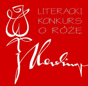 XII Ogólnopolski Otwarty Konkurs Literacki "O Różę Karoliny"