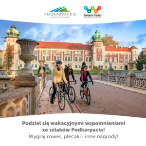 Konkurs "Wakacyjne wspomnienia ze szlaków Podkarpacia"