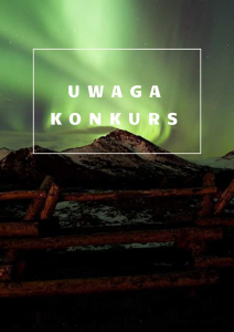 Konkurs "Wyprawa na Zorze" 18+