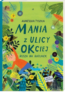 Wygraj pakiet książek "Mania z ulicy Okciej"