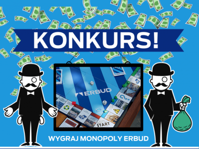 Konkurs "ERBUD Monopoly"