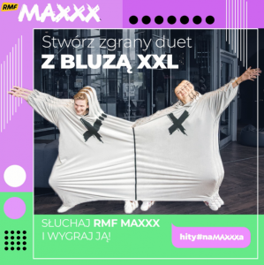 Konkurs "Słuchaj RMF MAXXX i zgarnij bluzę XXL"