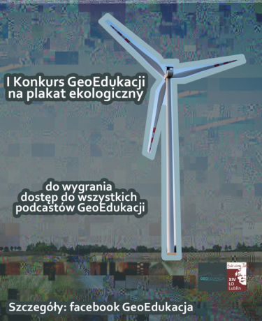 I Konkurs GeoEdukacji na plakat ekologiczny