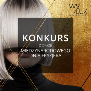 Konkurs z okazji dnia fryzjera