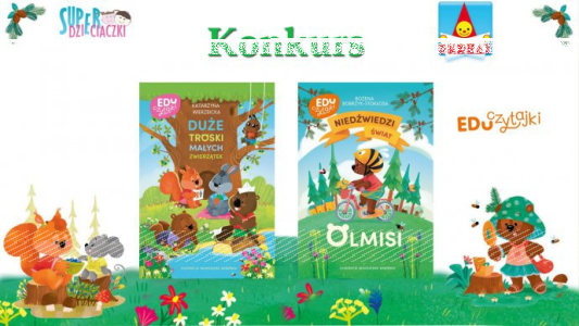 Konkurs od Super dzieciaczki