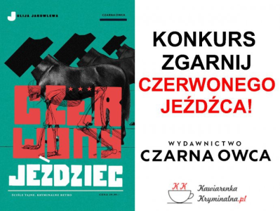 Konkurs "Zgarnij Czerwonego jeźdżca!"