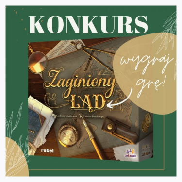 Wygraj grę "Zaginiony Ląd"