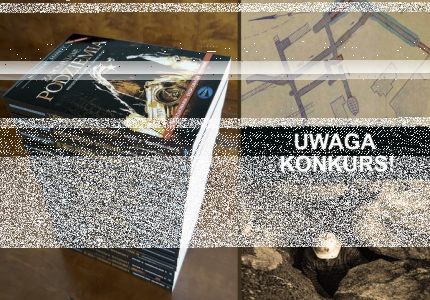 Konkurs "Moje ulubione podziemia"