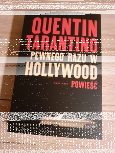 Wygraj książkę "Pewnego razu w Hollywood" do godz. 15:00