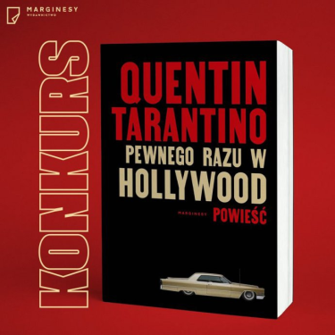 Wygraj książkę "Pewnego razu w Hollywood"