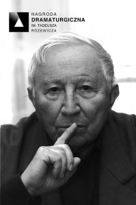 Konkurs o Nagrodę Dramaturgiczną im. Tadeusza Różewicza