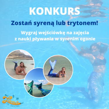 Łódź: Konkurs "Zostań syreną lub trytonem"