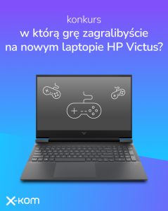 Konkurs "W co zagralibyście na laptopie HP Victus"