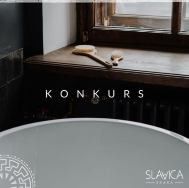 Konkurs "Pielęgnacja według Słowianek"