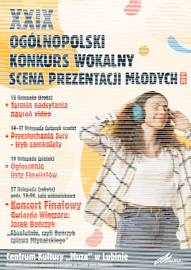 XXIX Ogólnipolski Konkurs Wokalny "SCENA PREZENTACJI MŁODYCH"