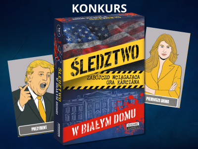 Wygraj grę "Śledztwo w Białym Domu"