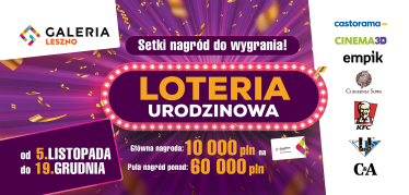 Konkurs "Szczęśliwa dziesiątka - Galeria Leszno" do godz. 13:45