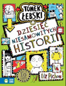 Wygraj książkę "Tomek Łebski. Dziesięć niesamowitych Historii"