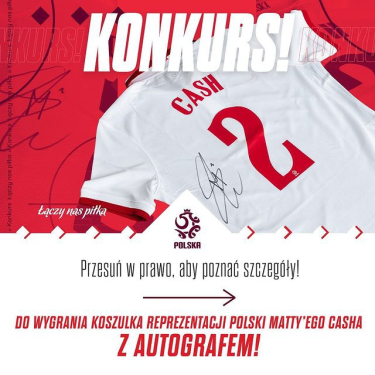 Konkurs "Łączy Nas Piłka. Koszulka Matty’ego Casha"