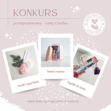 Konkurs przedpremierowy Lumy Candles